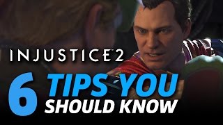 6 Tips To Help You Get Good at Injustice 2 [upl. by Olmstead]