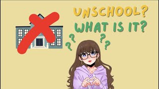 Unschooling what is it and Why is it bad [upl. by Hawthorn428]