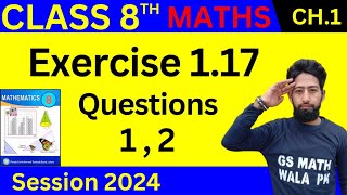 math class 8 chapter 1 exercise 117 Q1  2  class 8 math ex 117  GS Math Wala PK [upl. by Kalvn467]