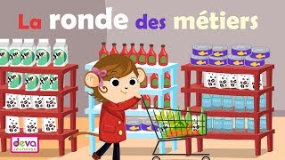 La ronde des métiers avec Paroles et animation ⒹⒺⓋⒶ Comptine éducative [upl. by Lussier]