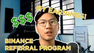 How Much Am I Earning From Binances Referral Program [upl. by Bruyn]