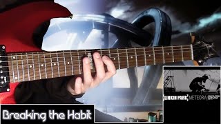 Breaking the Habit Linkin Park  Разбор  Табы на электрогитаре  Guitar cover [upl. by Aiuoqes655]