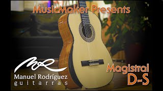 MusicMaker Presents  MANUEL RODRIGUEZ MAGISTRAL DS Sound Style Comfort guitarrasmrodriguez [upl. by Yklam370]