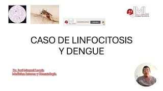 LINFOCITOSIS Y DENGUE [upl. by Marylin]