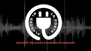 Episode 8 City Events and Economic Development [upl. by Toscano]