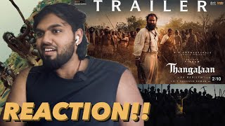 Thangalaan  Trailer  REACTION  Chiyaan Vikram  KE Gnanavelraja  Pa Ranjith  GV Prakash Kumar [upl. by Ailadi]