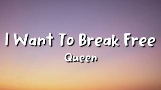 Queen  I Want To Break Free lyrics [upl. by Molloy]