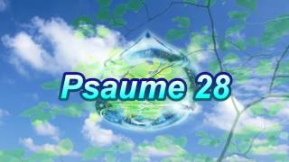 Psaume 28 [upl. by Garnette206]