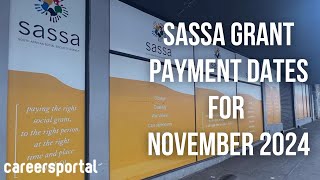 Sassa Grant Payment Dates For November 2024  Careers Portal [upl. by Eymaj]