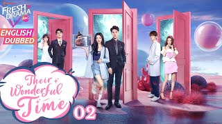 【ENG DUB】Their Wonderful Time EP02 💥A crossdimensional romance  Zhou Jieqiong Ge Qiugu [upl. by Ahsyen]