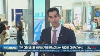 TPA discusses hurricane impacts on flight operations [upl. by Rolyks]