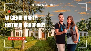 Tajemnice Konopnicy Podróże Małe i Duże [upl. by Reave]