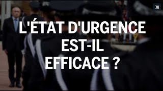 L’état d’urgence estil efficace [upl. by Lajib]