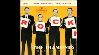 The Diamonds  Sweet Wild Honey  Shoo Ya Blues 1958 [upl. by Enived]