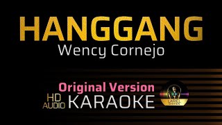 HANGGANG  Wency Cornejo KARAOKEMINUS 1 LARIEL STATION [upl. by Lemieux]