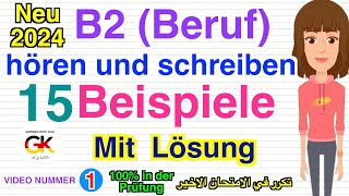 15 Beispiele Hören und Schreiben B2 Beruf Prüfung für erfolgreiche Prüfungsvorbereitung Mit Lösung [upl. by Akinad697]