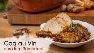 Coq au Vin Rezept aus dem Römertopf  Einfach Natürlich amp Lecker [upl. by Phillis762]