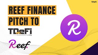 The Global DeFi Congress  Reef Finance Presentation [upl. by Mauceri]