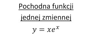 Pochodna funkcji jednej zmiennej cz3 Pochodna iloczynu funkcji Zadanie z rozwiązaniem [upl. by Allez]