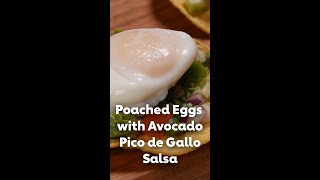 RECIPE Poached Egg Tostadas with Avocado Pico de Gallo Salsa [upl. by Durrej906]