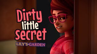 Lilys Garden  Dirty little secret [upl. by Semela535]