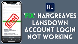 How to Fix Hargreaves Lansdown Account Login Not Working 2024 [upl. by Artied]