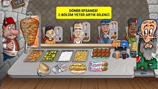 YETER ARTIK DİLENCİ  🇹🇷🌯 Döner Efsanesi Shawarma 2Bölüm [upl. by Ivets]