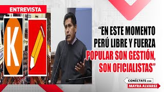 🔴quotEN ESTE MOMENTO PERÚ LIBRE Y FUERZA POPULAR SON GESTIÓN SON OFICIALISTASquot [upl. by Ijan]