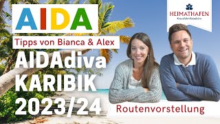 AIDA Cruises Reisetipps mit Bianca amp Alex  AIDAdiva Karibik 202324 Kreuzfahrten [upl. by Sudnak]