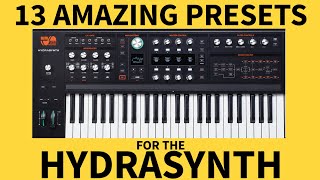 13 Great presets from the Hydrasynth [upl. by Nired443]