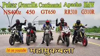 Guerrilla 450 vs Continental GT650 vs NS400z vs G310R vs Apache RR310  Penta Battle 1st on youtube🔥 [upl. by Trask]