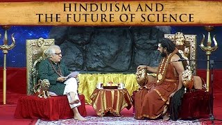 Hinduism and the Future of Science Rajiv Malhotra Interviews SPH Nithyananda [upl. by Griff]