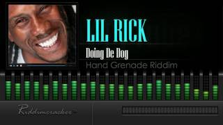 Lil Rick  Doing De Dog Hand Grenade Riddim Soca 2016 HD [upl. by Eiramyllek]