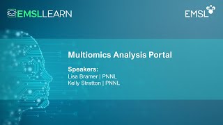 Multiomics Analysis Portal  EMSL LEARN Webinar Series [upl. by Palecek]