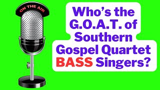 💡 Who do You say is the BestEver So Gospel Quartet Bass Singer the Bass GOAT music bass [upl. by Molloy270]