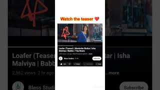 Loafer teaser out Isha malviya ❤ ishamalviya maninderbhuttar shorts trending abhishekkumar [upl. by Odele]