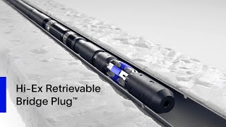 HiEx Retrievable Bridge Plug [upl. by Dyer802]