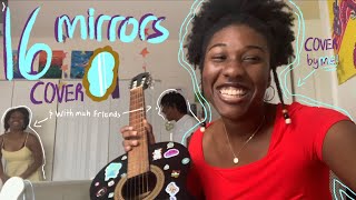 16 mirrors by alex gCover by me FT my friends as backup dancers [upl. by Aurelius]