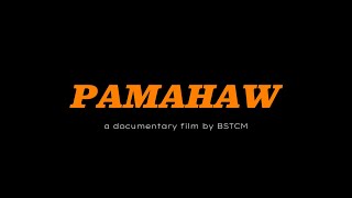 quotPAMAHAWquot  BISAYA DOCUMENTARY  BSTCM [upl. by Anisamot]