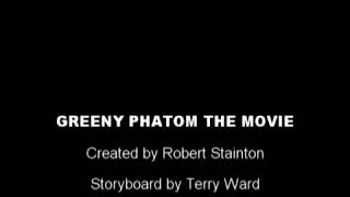 Greeny Phatom The Movie 2005 End Credits [upl. by Heber623]