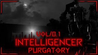 INTELLIGENCER  VOL01  PURGATORY [upl. by Eberto663]