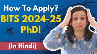 Everything You Need to Know About BITS PhD Admissions 2024 Eligibility StipendApplication Hindi [upl. by Belamy851]