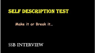 Self Description Test SDT at SSB interview Highly important but much ignored topic [upl. by Carper]