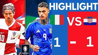 Italy vs Croatia 1  1  Highlight UEFA EURO Cup [upl. by Aienahs108]