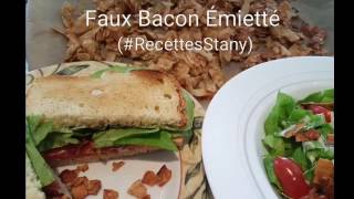 Faux Bacon Émietté [upl. by Zaller]