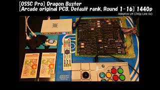 OSSC Pro Dragon Buster Arcade original PCB Default rank Round 116 1440p [upl. by Fuld]