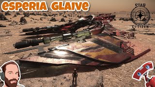 Star Citizen  Visite et Pilotage du Esperia Glaive [upl. by Buke993]