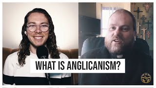 An Introduction to Anglicanism w Fr Thomas McKenzie [upl. by Powe]