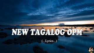 New Tagalog Love Song OPM 2024  Lyrics 💓OPM All Hit 2024💓Pampatulog Love Songs💓 [upl. by Armalda]