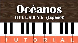 Océanos  Hillsong Español Tutorial tecladopiano fácil [upl. by Rosinski]